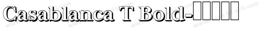Casablanca T Bold字体转换